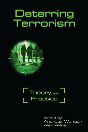 Deterring Terrorism: Theory and Practice (Paperback)