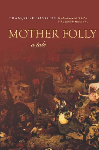 Mother Folly: A Tale - Cultural Memory in the Present (Paperback)