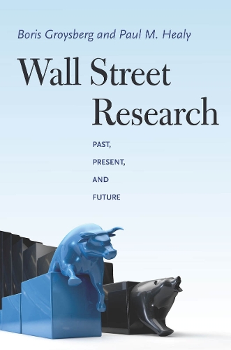 Wall Street Research: Past, Present, and Future (Hardback)