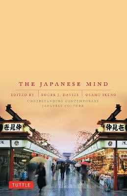 The Japanese Mind: Understanding Contemporary Japanese Culture (Paperback)