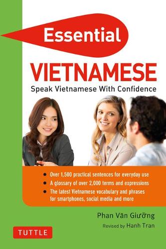 Essential Vietnamese: Speak Vietnamese with Confidence! (Vietnamese Phrasebook & Dictionary) - Essential Phrasebook & Disctionary Series (Paperback)