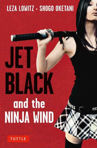 Jet Black and the Ninja Wind (Paperback)