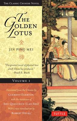 Golden Lotus Volume 1: Jin Ping Mei - Tuttle Classics (Paperback)