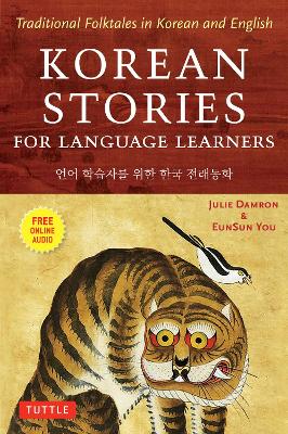 Korean Stories For Language Learners: Traditional Folktales in Korean and English (Free Online Audio) (Paperback)