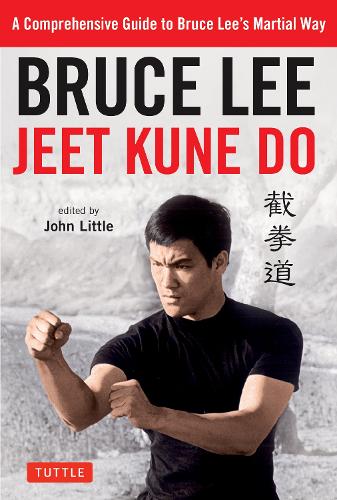 Bruce Lee Jeet Kune Do by Bruce Lee, John Little | Waterstones