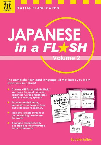 Japanese in a Flash Kit Volume 2: Learn Japanese Characters with 448 Kanji Flashcards Containing Words, Sentences and Expanded Japanese Vocabulary - Tuttle Flash Cards (Paperback)