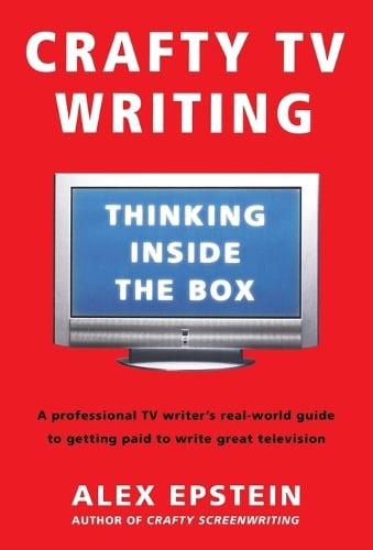 Crafty Tv Writing: Thinking Inside the Box (Paperback)
