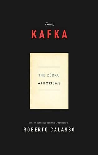 Zurau Aphorisms of Franz Kafka (Paperback)