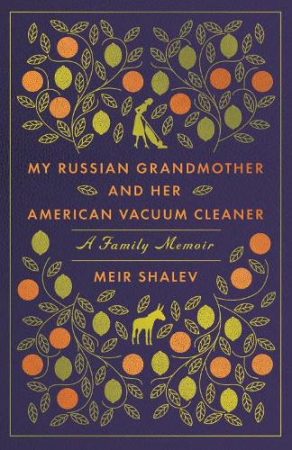 My Russian Grandmother And Her American Vacuum Cleaner (Paperback)