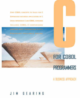 C for COBOL Programmers: A Business Approach (Paperback)