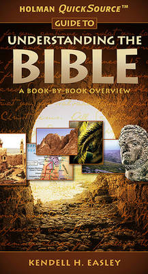 Holman QuickSource Guide to Understanding the Bible (Paperback)