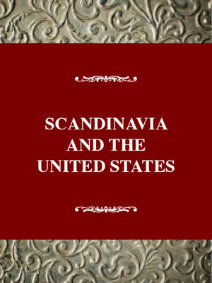 Scandinavia and the United States (Paperback)