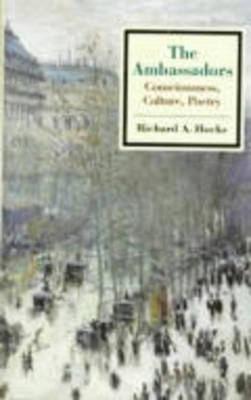The Ambassadors: Consciousness, Culture, Poetry - Twayne's masterwork studies no. 165 (Hardback)