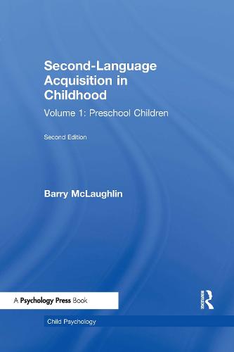 Second Language Acquisition in Childhood: Volume 1: Preschool Children (Paperback)