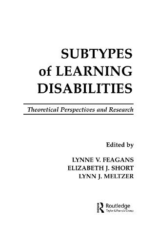 Subtypes of Learning Disabilities: Theoretical Perspectives and Research (Hardback)