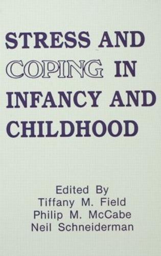 Stress and Coping in Infancy and Childhood - Stress and Coping Series (Hardback)