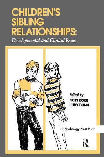 Children's Sibling Relationships: Developmental and Clinical Issues (Hardback)