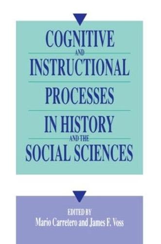 Cognitive and Instructional Processes in History and the Social Sciences (Paperback)