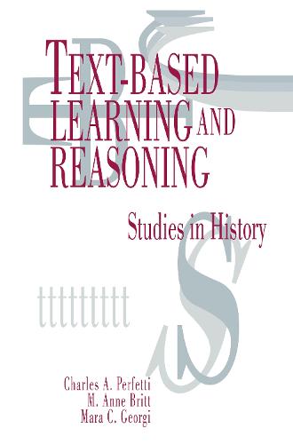 Text-based Learning and Reasoning: Studies in History (Hardback)