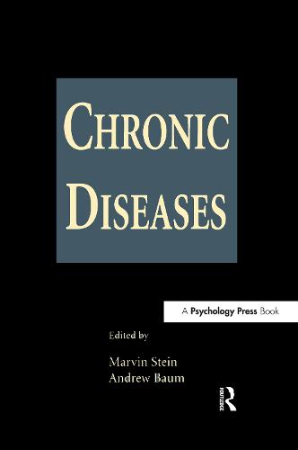 Chronic Diseases: Perspectives in Behavioral Medicine - Perspectives on Behavioral Medicine Series (Hardback)