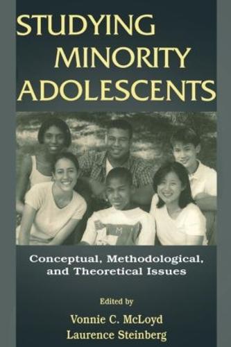 Studying Minority Adolescents: Conceptual, Methodological, and Theoretical Issues (Paperback)
