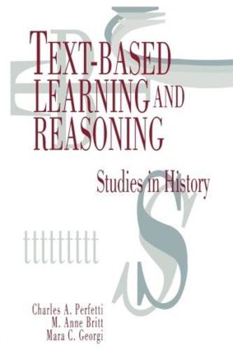 Text-based Learning and Reasoning: Studies in History (Paperback)