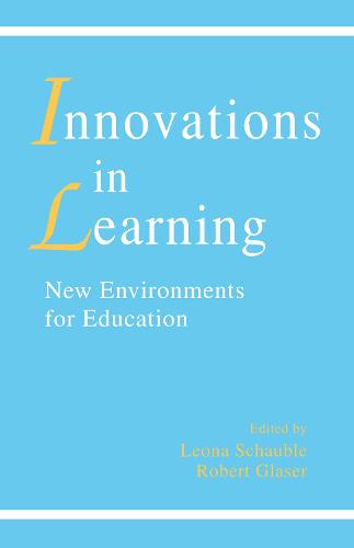 innovations in Learning: New Environments for Education (Hardback)