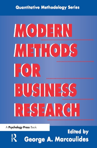 Modern Methods for Business Research - Quantitative Methodology Series (Hardback)