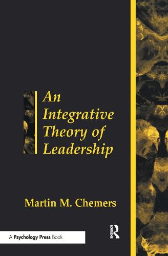 An Integrative Theory of Leadership (Hardback)