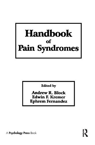 Handbook of Pain Syndromes: Biopsychosocial Perspectives (Hardback)