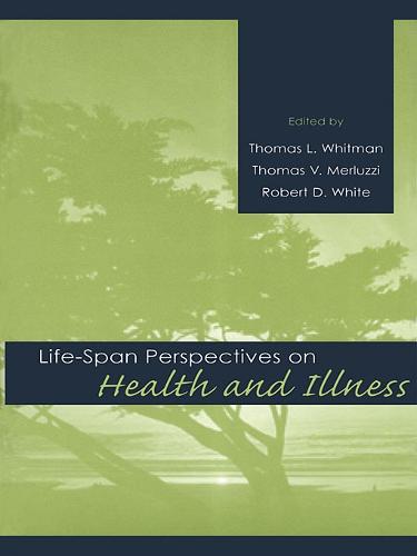Life-span Perspectives on Health and Illness (Paperback)