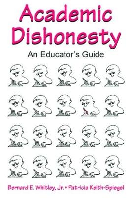 Academic Dishonesty: An Educator's Guide (Paperback)