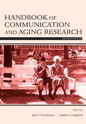 Handbook of Communication and Aging Research (Paperback)