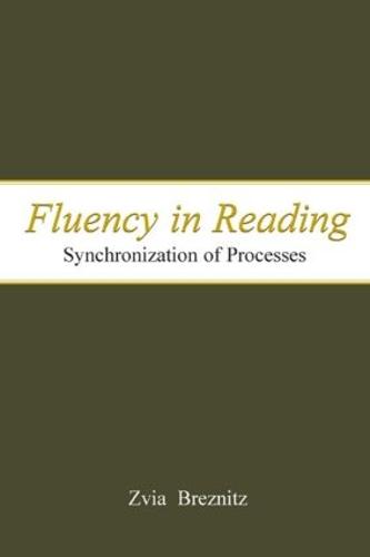 Fluency in Reading: Synchronization of Processes (Hardback)