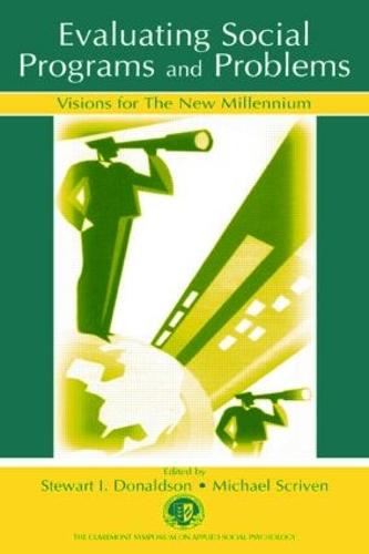 Evaluating Social Programs and Problems: Visions for the New Millennium - Claremont Symposium on Applied Social Psychology Series (Paperback)