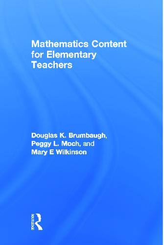 Mathematics Content for Elementary Teachers (Paperback)