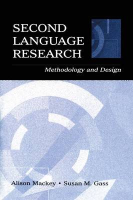 Second Language Research - Methodology and Design (Paperback)