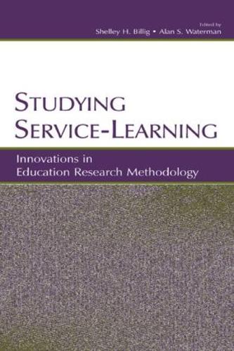 Studying Service-Learning: Innovations in Education Research Methodology (Hardback)