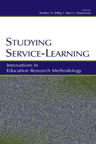 Studying Service-Learning: Innovations in Education Research Methodology (Paperback)