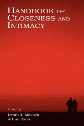 Handbook of Closeness and Intimacy (Hardback)