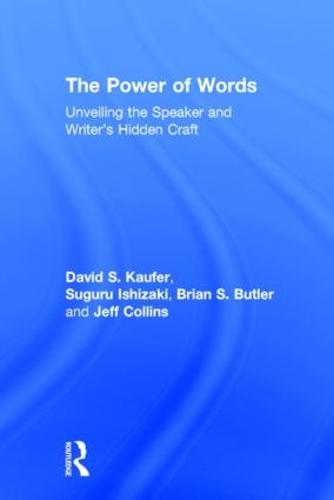 The Power of Words: Unveiling the Speaker and Writer's Hidden Craft (Hardback)
