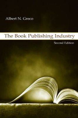 The Book Publishing Industry (Paperback)