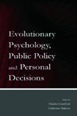Evolutionary Psychology, Public Policy and Personal Decisions (Paperback)