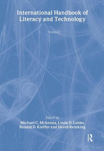 International Handbook of Literacy and Technology: Volume II (Hardback)