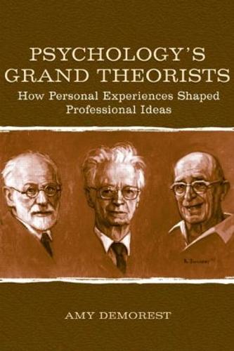 Psychology's Grand Theorists: How Personal Experiences Shaped Professional Ideas (Paperback)