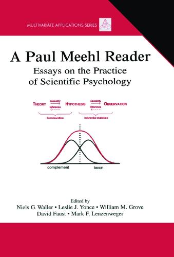 A Paul Meehl Reader: Essays on the Practice of Scientific Psychology - Multivariate Applications Series (Hardback)