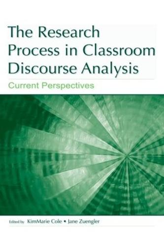 The Research Process in Classroom Discourse Analysis: Current Perspectives (Paperback)
