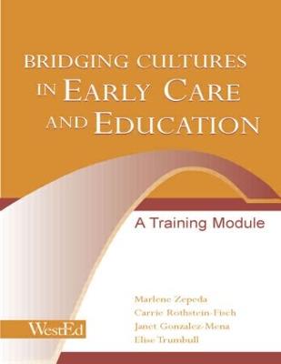 Bridging Cultures in Early Care and Education: A Training Module (Paperback)