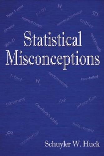 Statistical Misconceptions (Paperback)