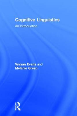 Cognitive Linguistics: An Introduction (Hardback)